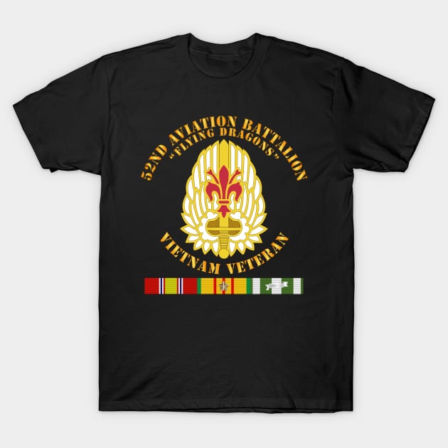 52nd Avn Bn - Flying Dragons - Vietnam Vet w VN SVC T-Shirt by twix123844